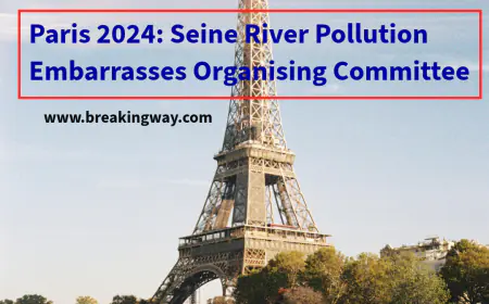 Paris 2024: Seine River Pollution Embarrasses Organising Committee
