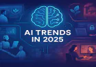 Top AI Trends in 2025: The Future of Intelligent Technology